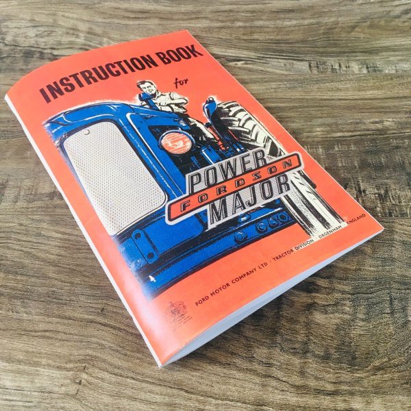 Fordson Power Major Tractor Operators Manual Owners Book Maintenance Adjustments