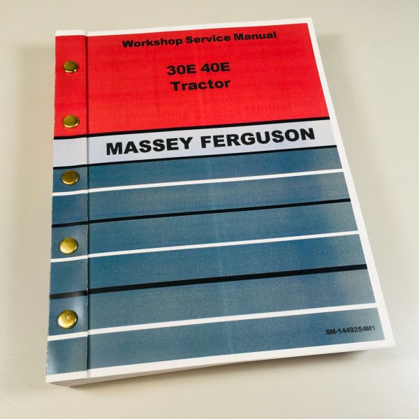 Massey Ferguson 30E 40E Tractor Workshop Service Repair Manual Technical Book