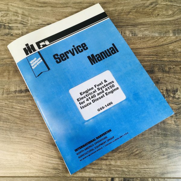 International 4140 4150 Skid Steer Load Isuzu Engine Service Repair Shop Manual