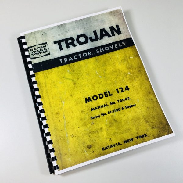 Trojan Tractor Shovels Loader Model 124 Operators Owners Parts Manual Combined