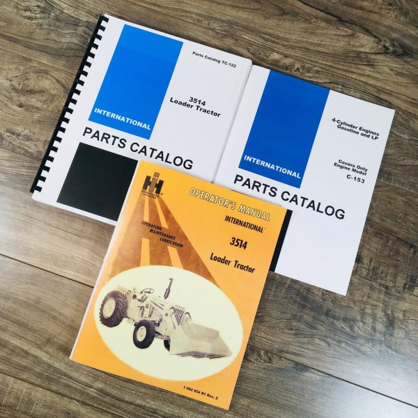International 3514 Gas Loader Tractor Parts Operators 3 Manual Set Book Ih C-153