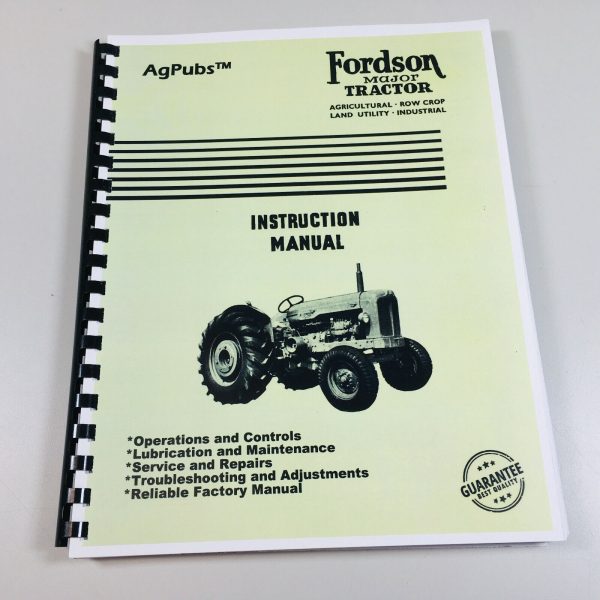 Fordson Major Tractor Operators Owners Instructions Manual Maintenance