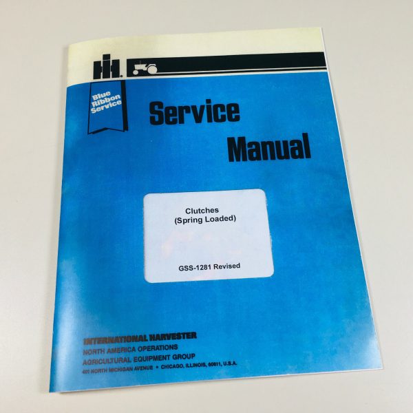International Ih Clutch Clutches Spring Loaded Service Repair Manual Gss-1281