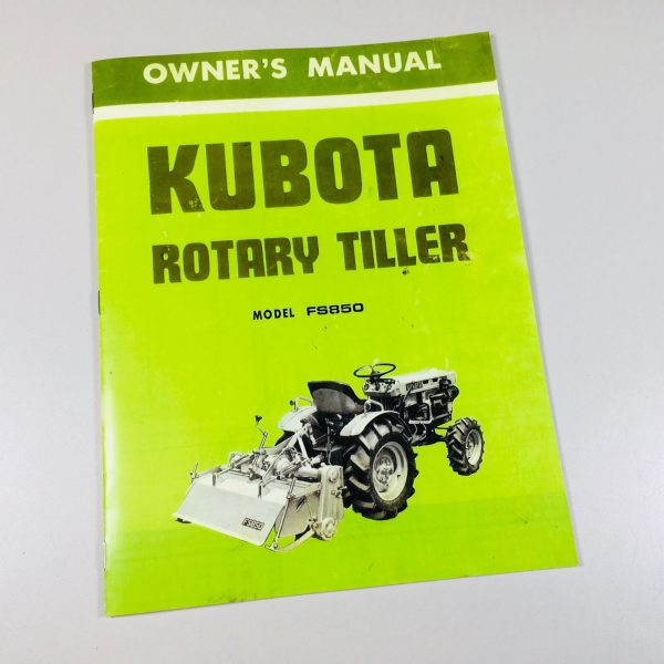 Kubota Fs850 Rotary Tiller Operators Owners Manual Maintenance