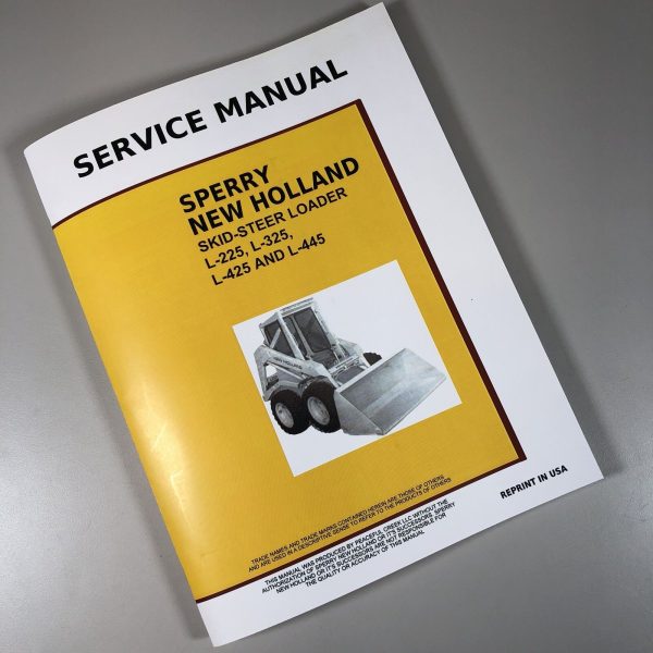 New Holland L225 L325 L425 L445 Skid Steer Service Manual Shop Repair Overhaul