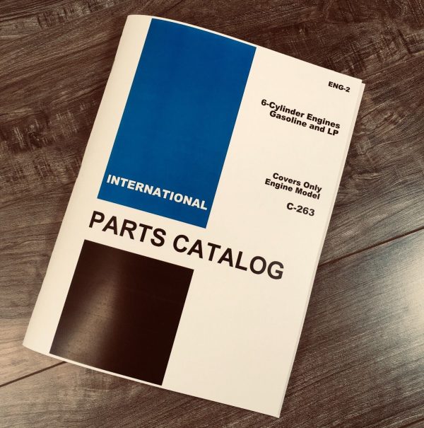 Farmall International C-263 6 Cylinder Gasoline & LP Engine Parts Manual Catalog