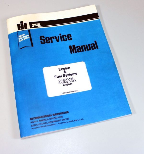 International Farmall C-123 C-135 C-146 C-153 Engine Fuel Service Repair Manual