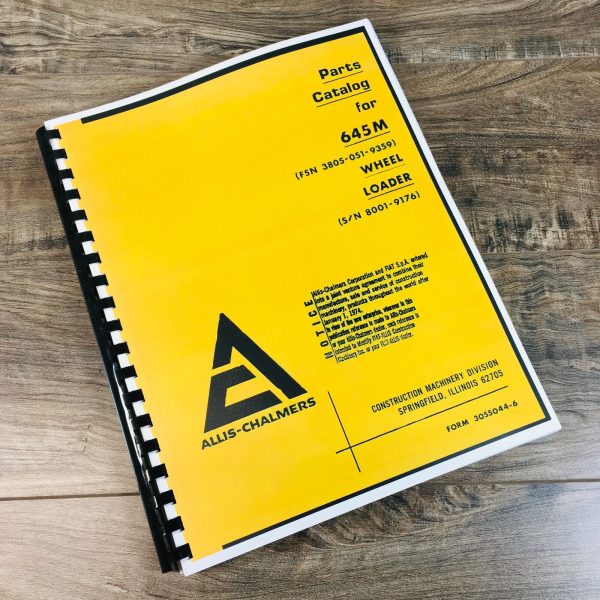 Allis Chalmers 645M Wheel Loader Parts Manual Catalog Book Assembly Sn 8001-9176