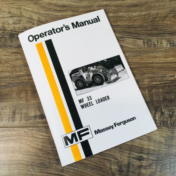 Massey Ferguson Mf 33 Wheel Loader Operators Manual Owners Book Maintenance