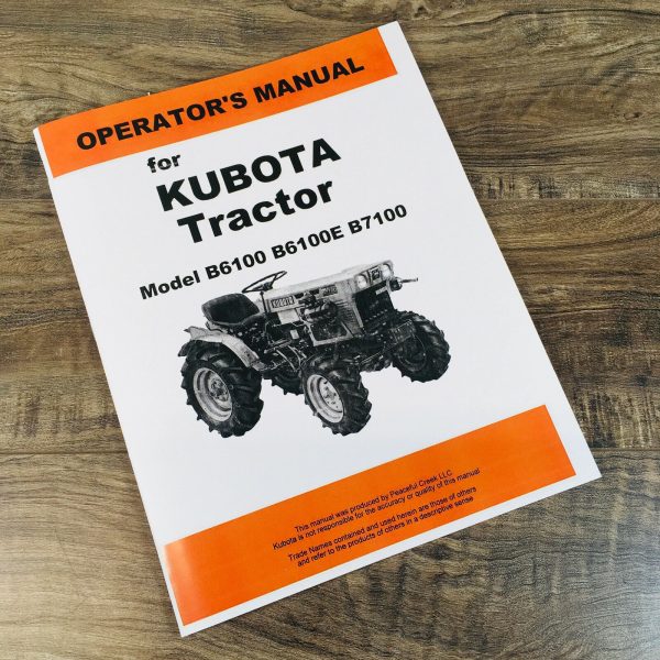 Kubota B6100 B6100E B7100 Tractor Operators Manual Owners Book Maintenance