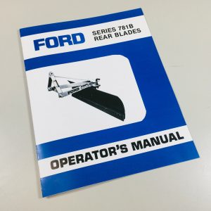 Ford 781B Rear Blade Operators Owners Manual