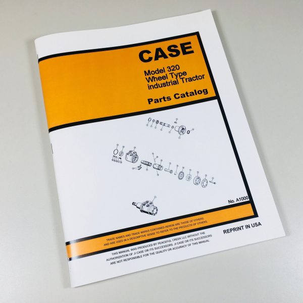 Case 320 Wheel Type Industrial Loader Backhoe Tractor Parts Catalog Manual Book