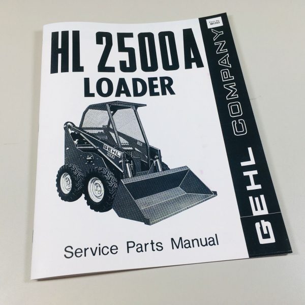 Gehl 2500A Skid Steer Loader Parts Assembly Manual Catalog Exploded Views Book