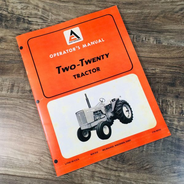 Allis Chalmers Two Twenty 220 Tractor Operators Manual Owners Book Maintenance