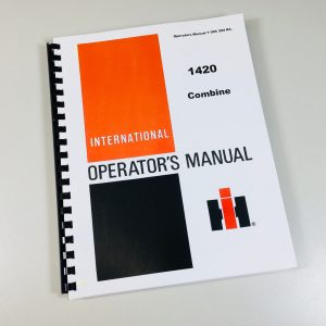 International Harvester 1420 Combine Operators Owners Manual Maintenance Book