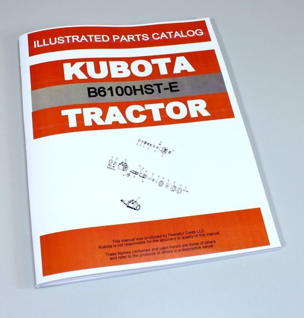 Kubota B6100Hst-E B6100 Hydrostatic 2Wd Tractor Parts Assembly Manual Catalog