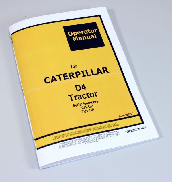 Caterpillar D4 Tractor Operators Owners Manual Book Sn 6U1-Up 7U1-Up Maintenance