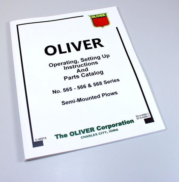 Oliver 565 566 568 Semi-Mounted Plows Owners Operators Manual Parts Catalog