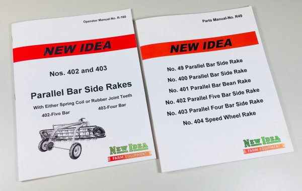 New Idea 402 5 Bar 403 4 Bar Parallel Side Rake Operators Manual Parts Catalog