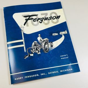Ferguson To-30 Tractor Owners Operators Manual Book 1951 1952 1953 1954 Massey