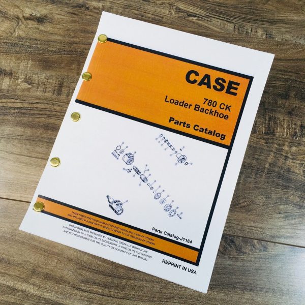 Case 780 CK Loader Backhoe Parts Manual Catalog Book Assembly Schematic