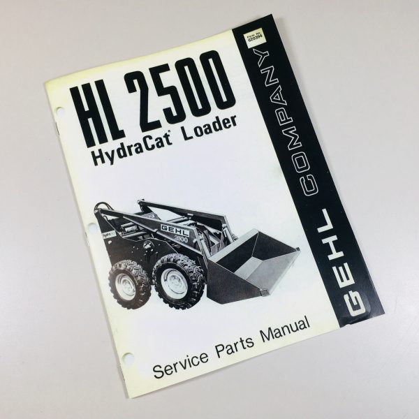 Gehl Hl 2500 Hydra Cat Loader Service Parts Manual Maintenance Schematics Views
