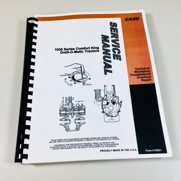 Case 1030 Ser. 1031 Gp 1032 Western Special Comfort King Tractor Service Manual