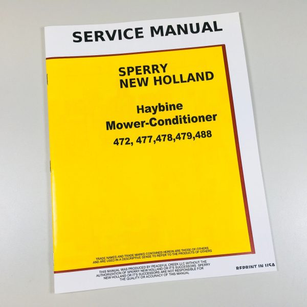 New Holland 472 477 478 479 488 Haybine Mower Conditioner Service Repair Manual