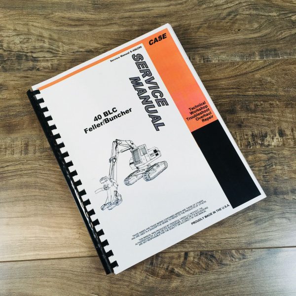 Case Drott 40 Blc Feller Buncher Service Manual Repair Shop Technical Workshop