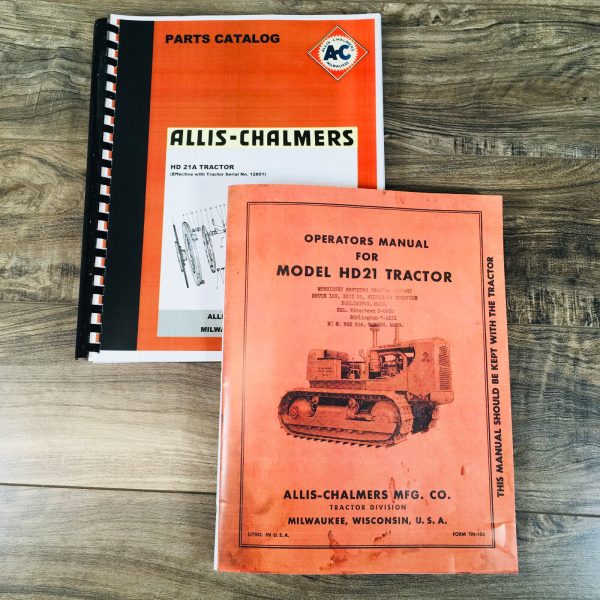 Allis Chalmers Hd21A Crawler Tractor Parts Operators Manual Owners Schematics