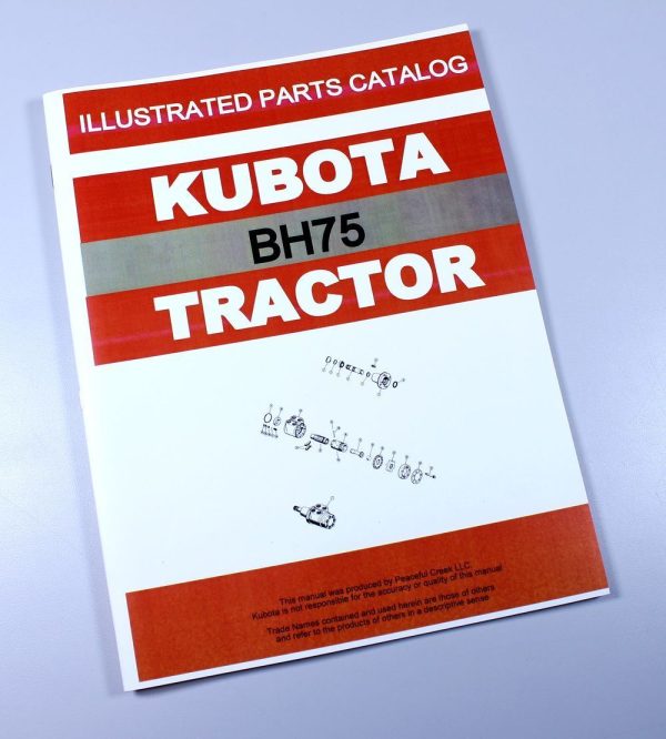 Kubota Bh75 Backhoe Parts Assembly Manual Catalog Exploded Views Numbers