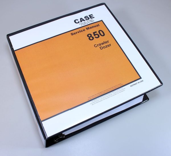 Case 850 Crawler Dozer Loader Service Repair Manual Technical Shop Book Binder