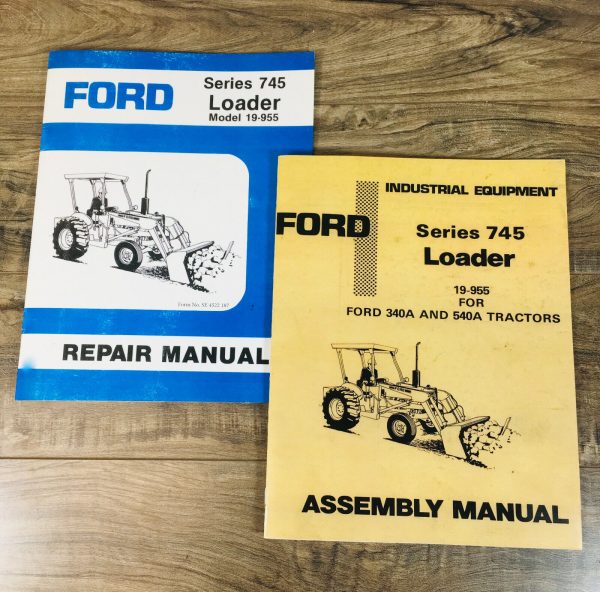 Ford Series 745 Loader 19-955 For 340A 540A Tractor Service 2 Manual Repair Set