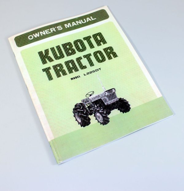 Kubota L225Dt Tractor Operators Owners/Parts Manual Diesel 3Cyl 4Wd D1100-A