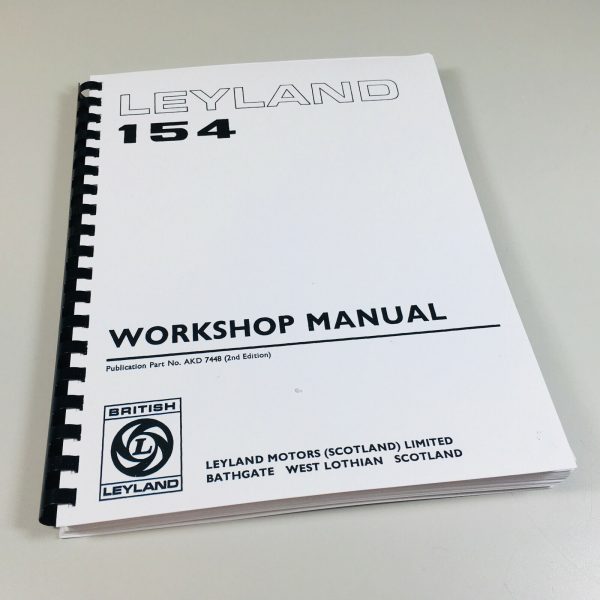 Leyland 154 Tractor Workshop Service Repair Shop Manual Technical Overhaul Book