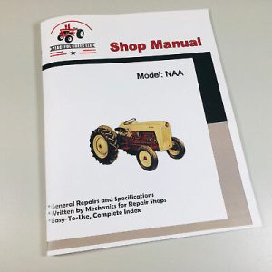 Ford Naa 1939-1959 Tractor Service Repair Shop Manual