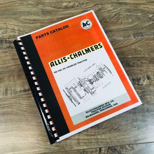 Allis Chalmers Hd-16D Hd-16Dc Crawler Tractor Parts Manual Catalog Assembly Book