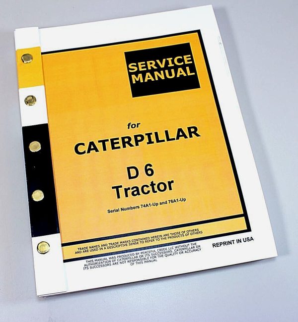 Caterpillar D6 D6C Crawler Tractor Dozer Service Repair Manual 74A1 Up 76A1 Up