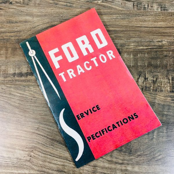 Ford Tractors Service Specification Manual Repair Data Book Specs 8N 2N 9N Naa