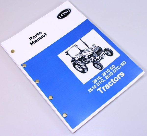 Long 2610, 2610Sd, 2610Dtc, 2610Dtc-Sd Tractor Parts Catalog Manual Book Numbers