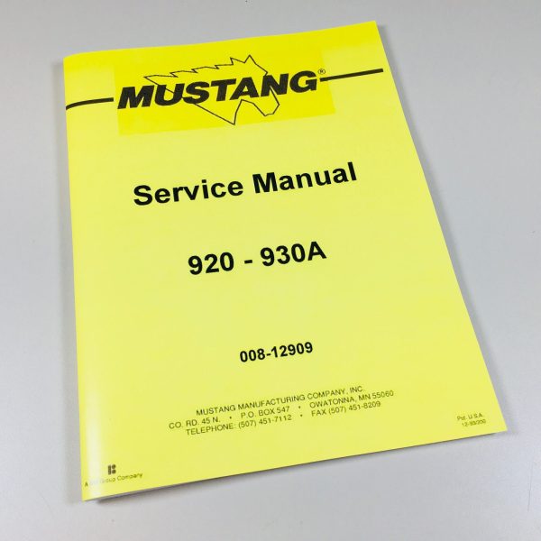 Mustang 920 930A Skid Steer Service Repair Manual Technical Shop Book