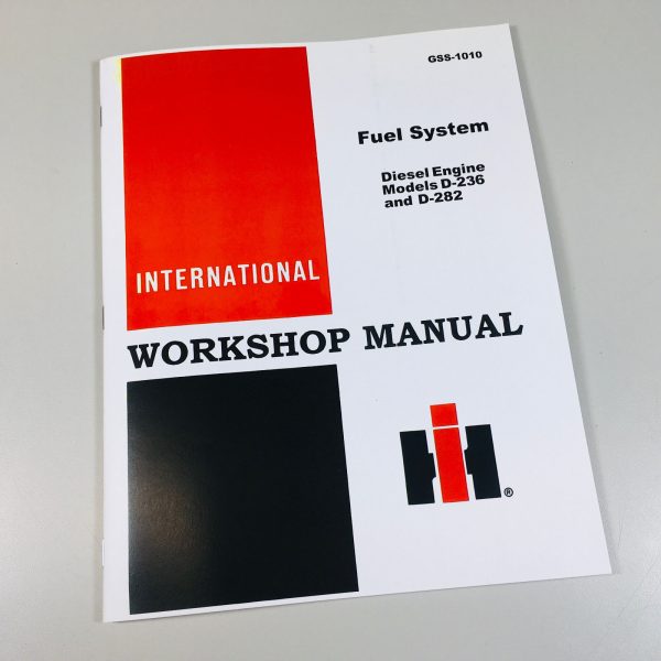 International D236 D282 Diesel Engine Fuel System Service Manual Shop Repair