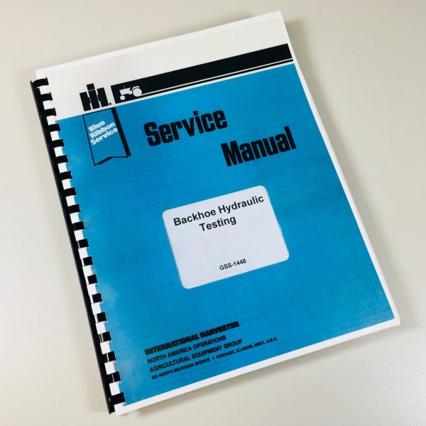 International 3820 Ser.A Loader Backhoe Tractor Hydraulic Testing Service Manual