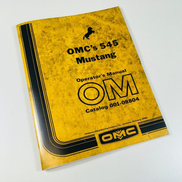 Omc 545 Mustang Operators Owners Manual Skid Steer Loader Operation Lube