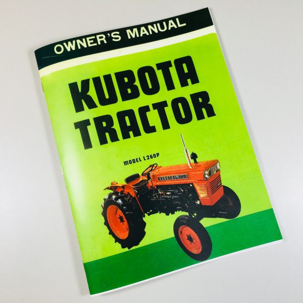 Kubota Tractor Model L 260P Operators Manual L260P L260 260