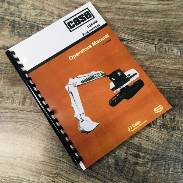 Case 1080B Excavator Operators Manual Owners Book Maintenance Adjustments More