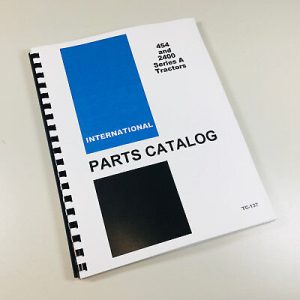 International Ih 454 2400A Tractor Parts Assembly Manual Catalog 2400 Series A