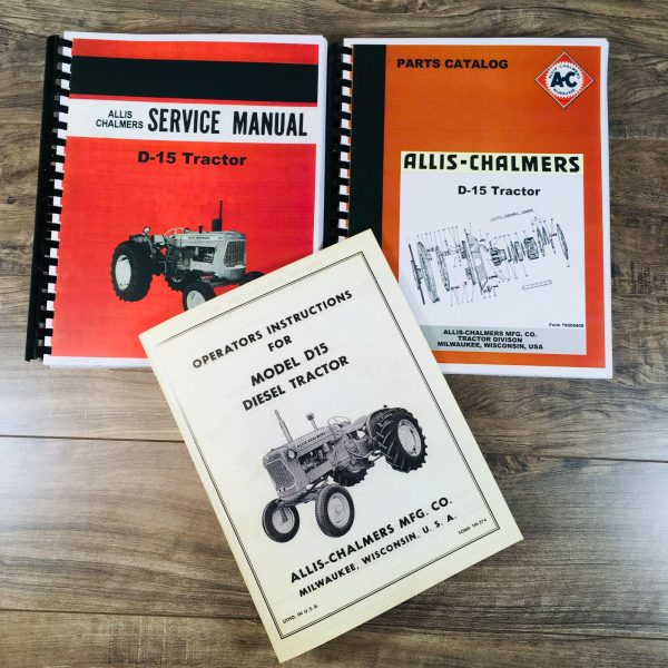 Allis Chalmers D15 Diesel Tractor Service Manual Parts Operators Owners Repair