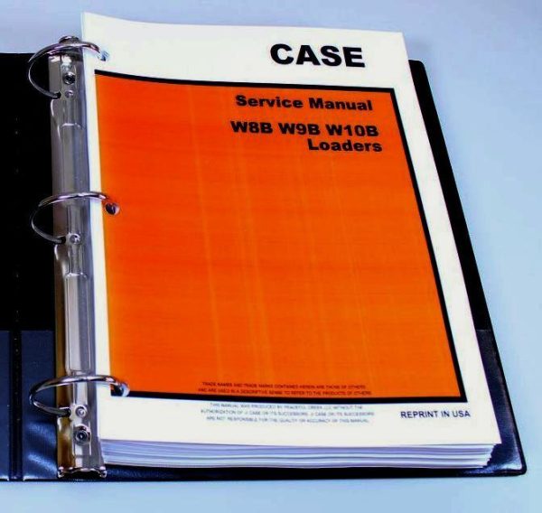 Case W8B W9B W10B Wheel Pay Loader Service Technical Manual Repair Shop Binder