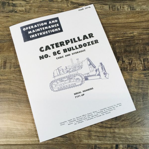 Caterpillar No. 8C Bulldozer Operators Manual Cable & Hydraulic S/N 71F1-Up